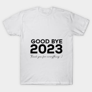 Good bye 2023 T-Shirt